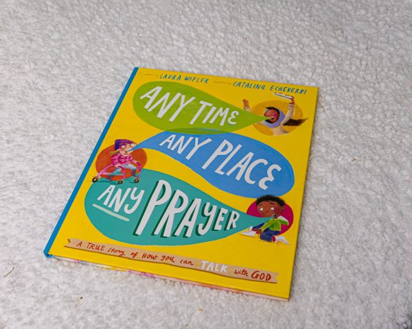 Any Time, Any Place, Any Prayer